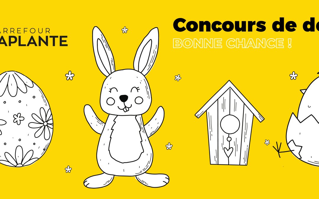 Concours dessin pâques du Carrefour Laplante